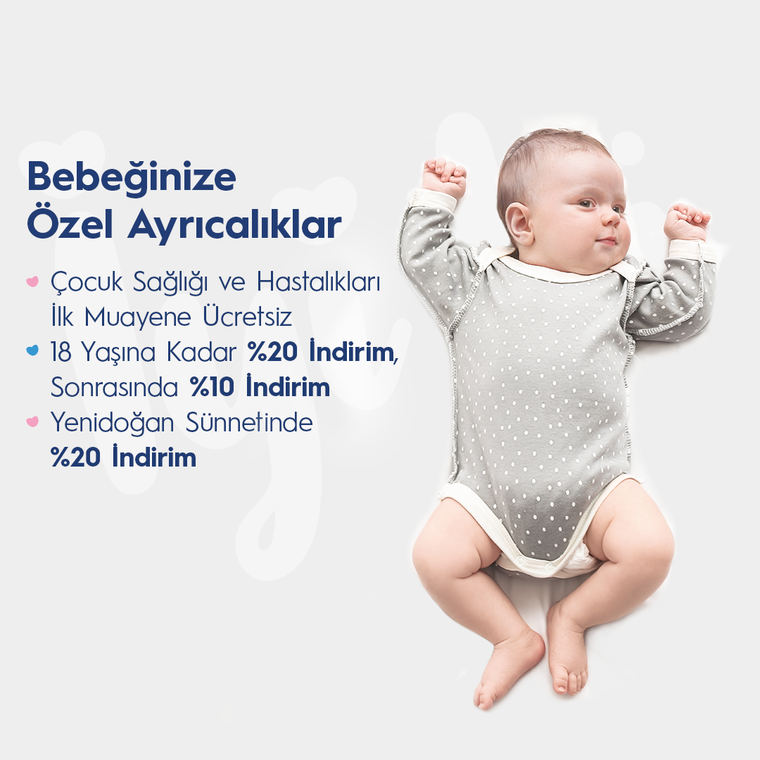 Bebeğinize Özel Ayrıcalıklar