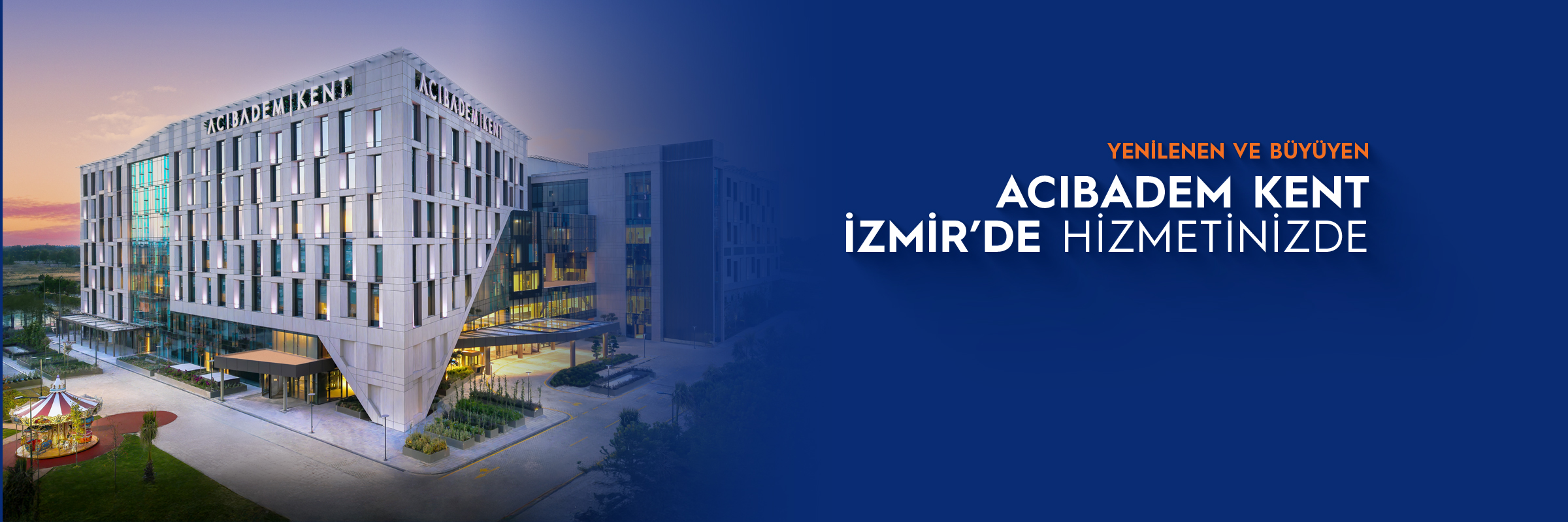 Acıbadem İzmir Kent Hastanesi