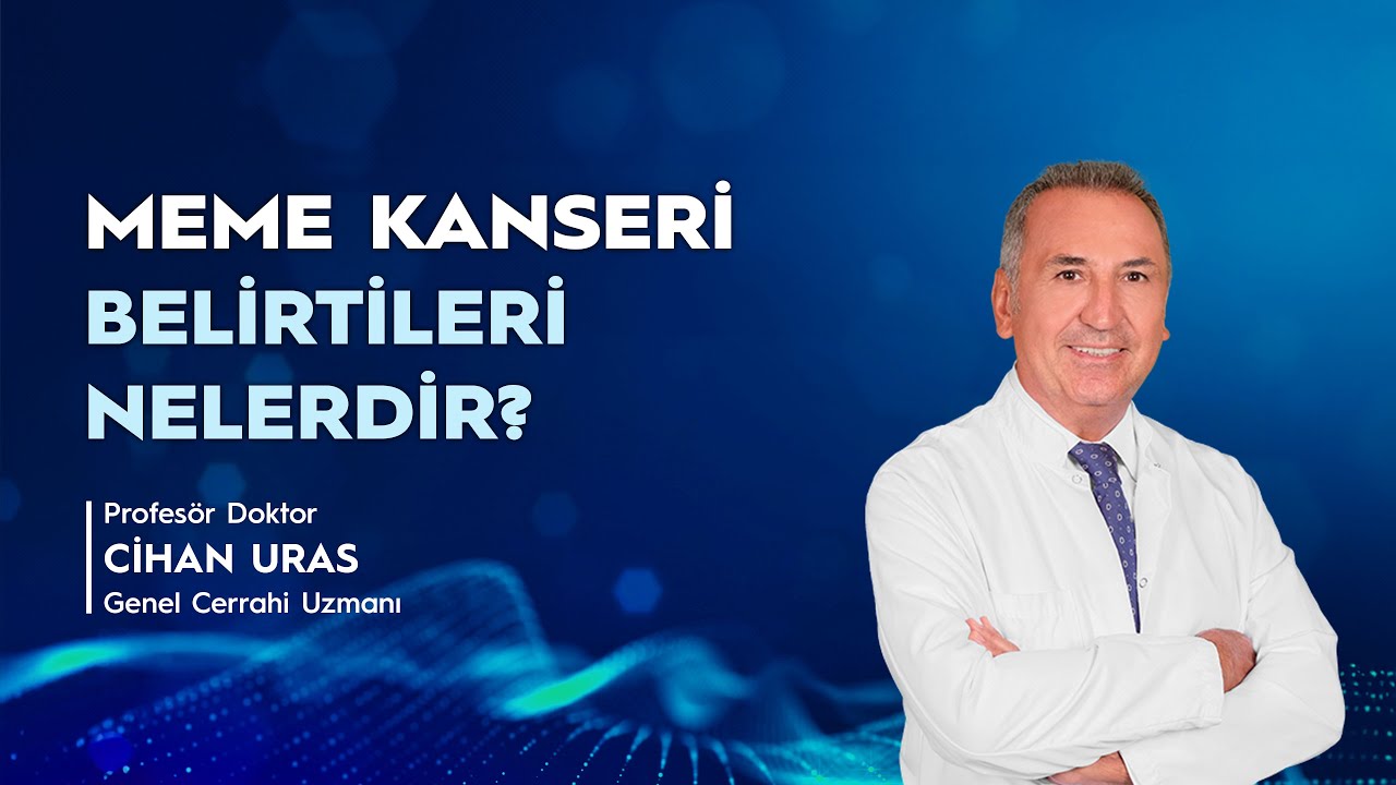 Meme Kanseri Belirtileri Nelerdir?