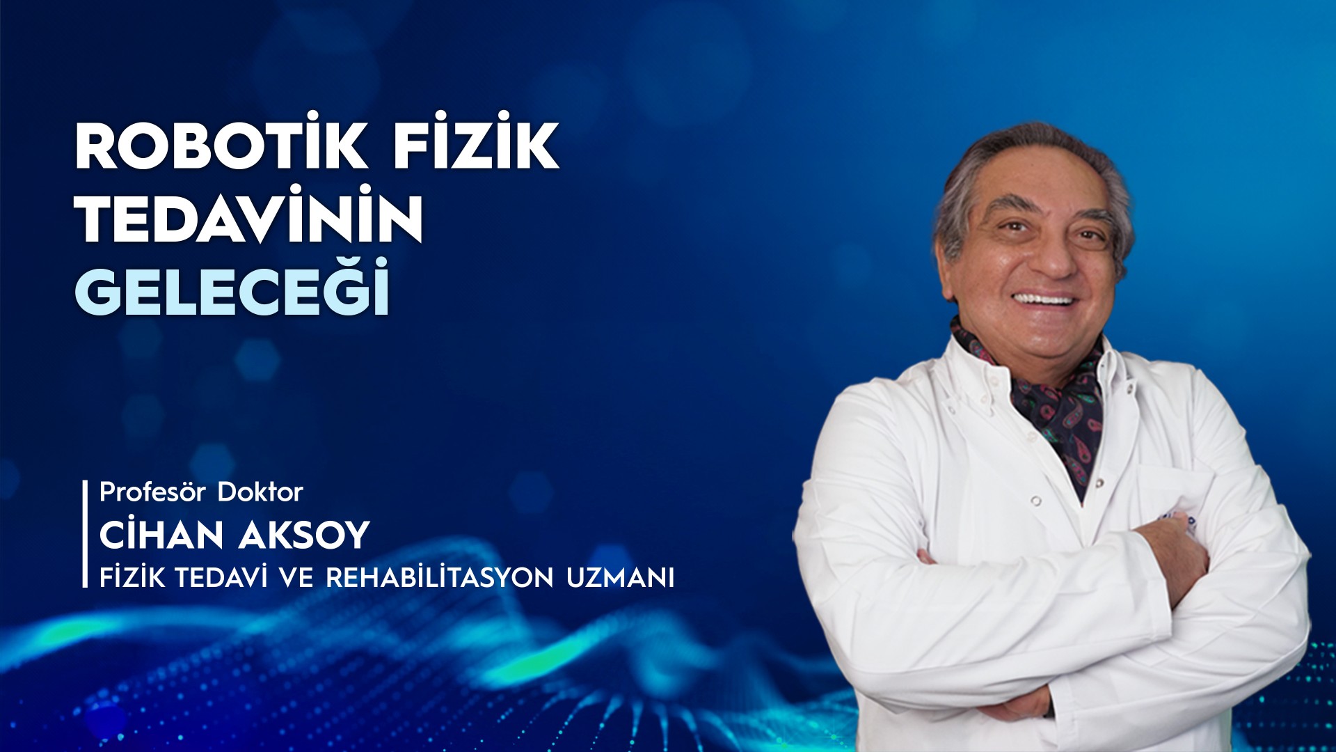 Robotik Fizik Tedavinin Geleceği